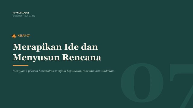 Merapikan Ide dan Menyusun Rencana