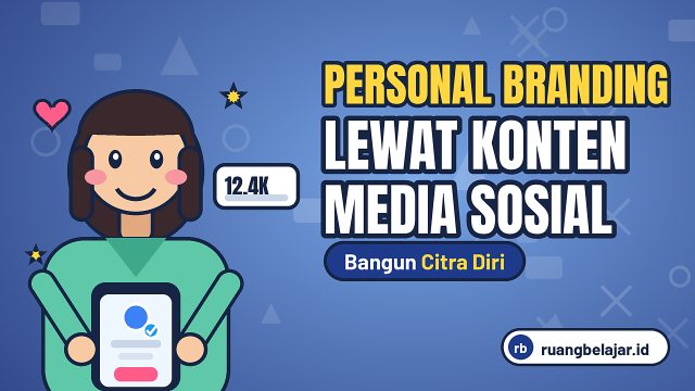 Personal Branding lewat Konten Media Sosial