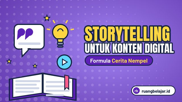 Storytelling untuk Konten Digital